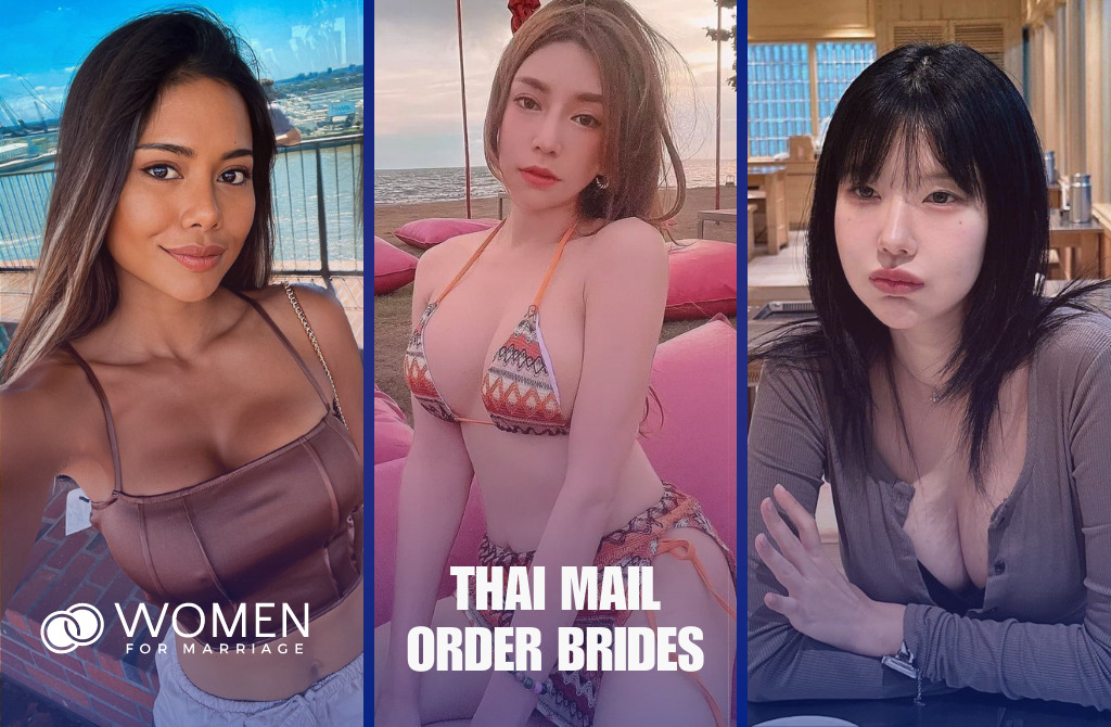 Thai Mail Order Brides – Find Thai Women for Marriage