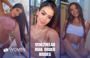 Venezuelan Mail Order Brides – Find Venezuelan Women for Marriage